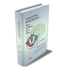 Collective Bargaining How It Works And Why Third Edition Arbitrationlaw Com